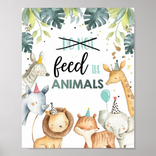 Dont Feed the Animals Safari Birthday Table Sign