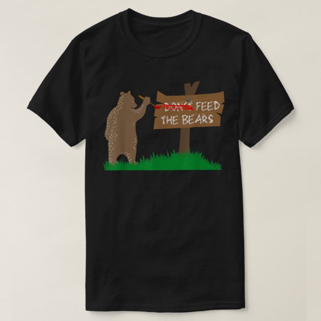 Don't Feed the Bears Funny Camping  T-Shirt (Design Front)