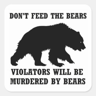 Don't Feed The Bears Sticker