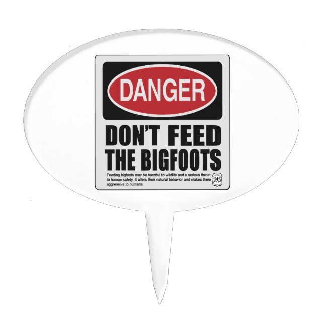Don't Feed the Bigfoots Cake Topper (Front)