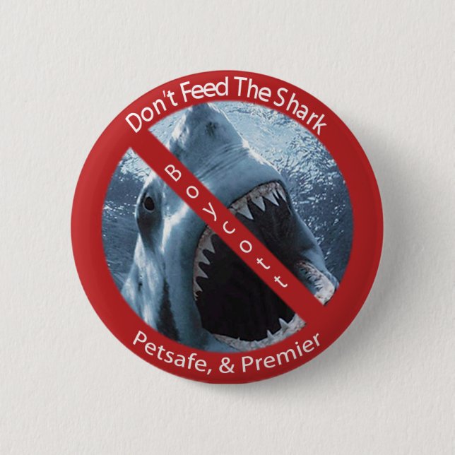 Don't Feed the Shark Button (Front)