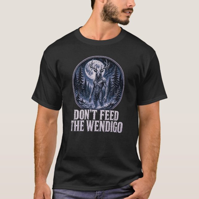 Don't Feed the Wendigo Cryptid Tee (Front)