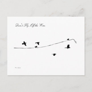 Don't Fly Off the Wire Postcard