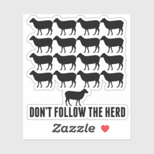 Don't Follow the Herd of Sheep - Be Yourself Sticker