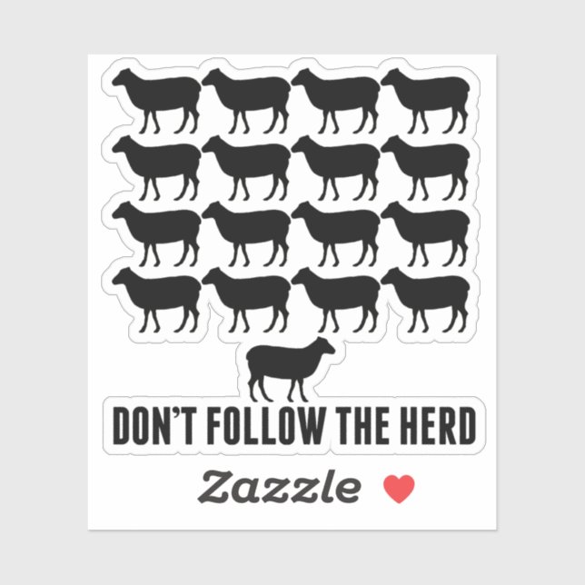 Don't Follow the Herd of Sheep - Be Yourself Sticker (Sheet)