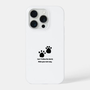 Don't Follow the World Inspirational Dog Paw Cover
