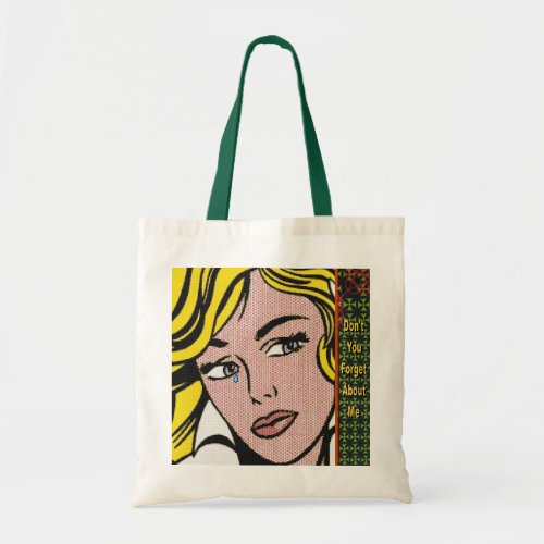 Dont Forget 1 Tote Bag