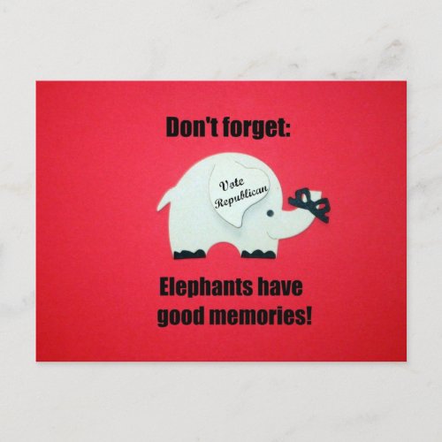 Dont forget Elephants have good memories Postcard
