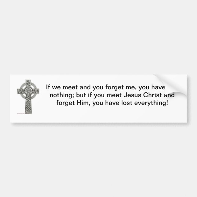 Don't forget Jesus Bumper Sticker (Front)