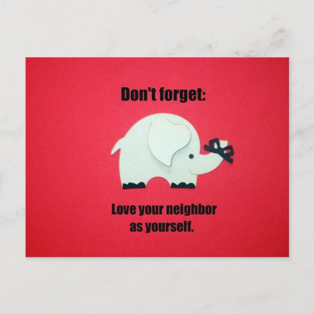 Don't forget: Love your neighbor as yourself Postcard (Front)