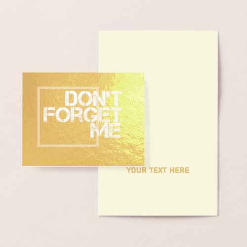 Dont Forget Me Keeping in Touch Statement Foil Card