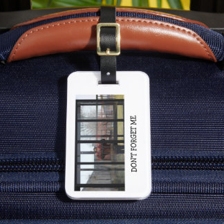 Don't Forget Me Luggage Tag