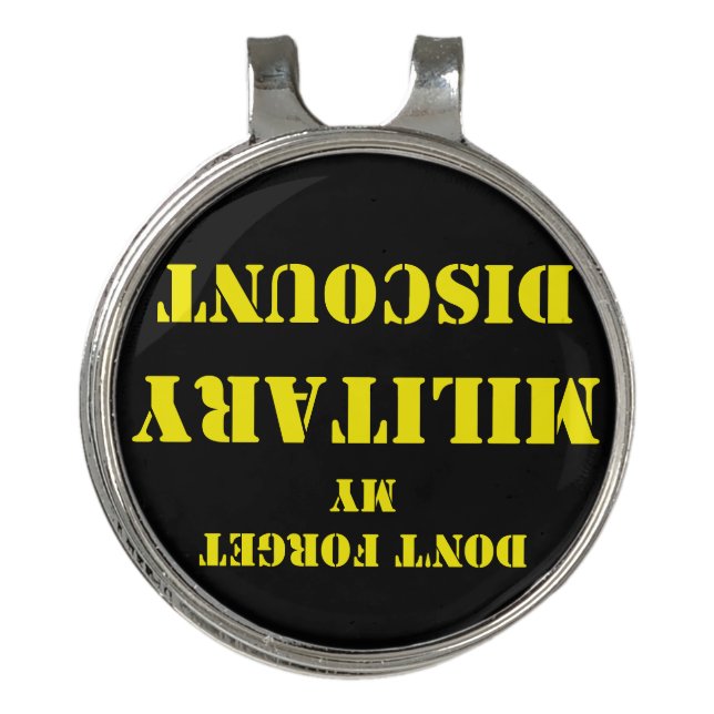 DON'T FORGET MY MILITARY DISCOUNT GOLF HAT CLIP (Front)
