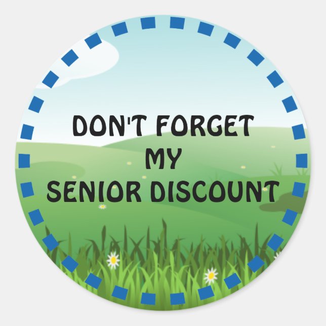 Don't Forget My Senior Discount Classic Round Sticker (Front)