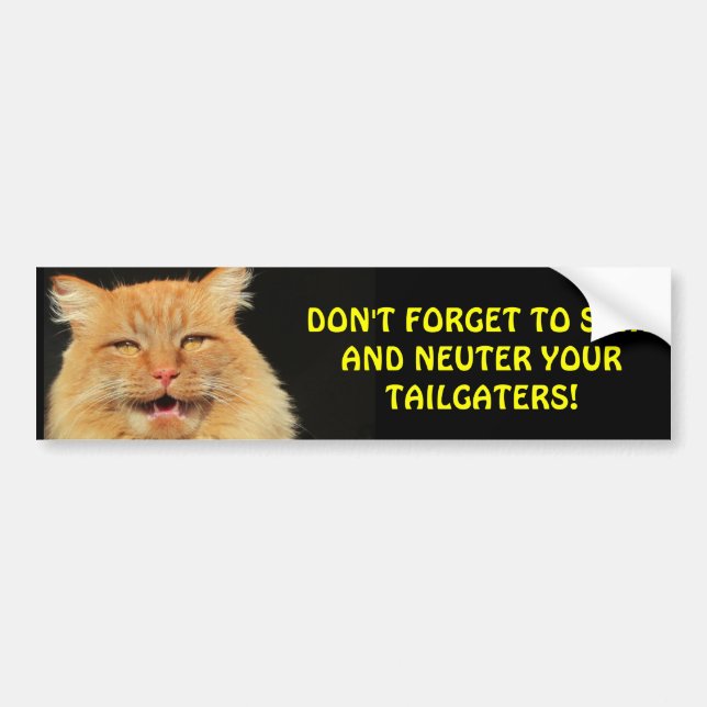 Don't Forget Spay and Neuter tailgaters Bumper Sticker (Front)