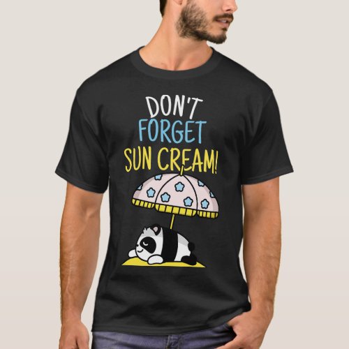 Dont Forget Sun Cream Uv Awareness Uv Safety 2 T_Shirt