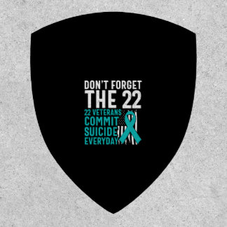 Dont Forget The 22 Veterans Patch