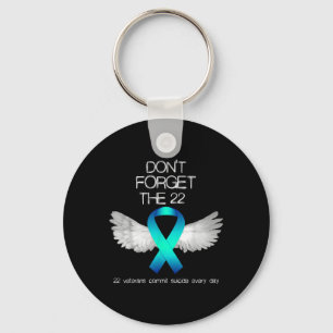Dont Forget The 22 Veterans Ptsd Suicide Awareness Keychain