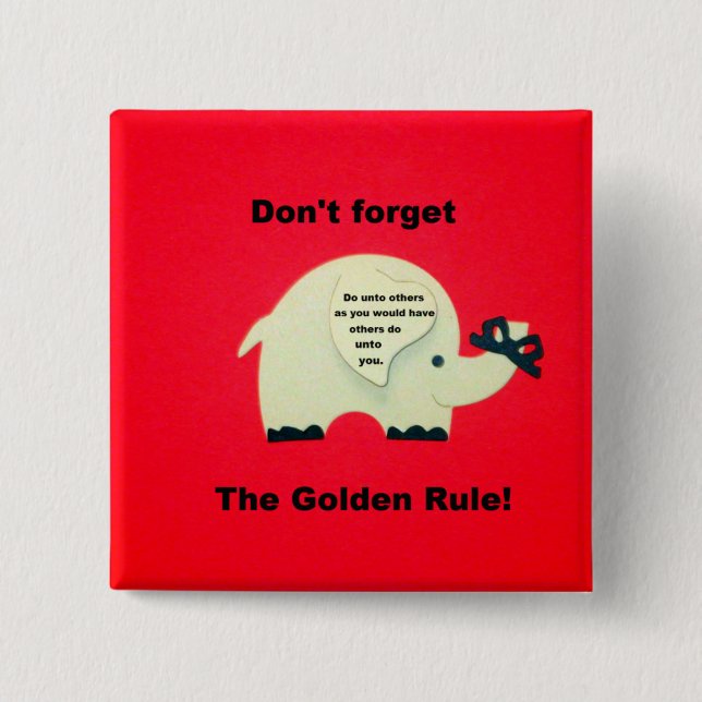 Don't forget the Golden Rule Pinback Button (Front)