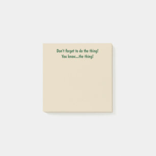 Don't Forget The Thing Sticky Note
