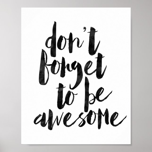 Don't Forget To Be Awesome Poster (Front)