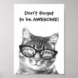 Don&#39;t forget to be awesome quote cat poster