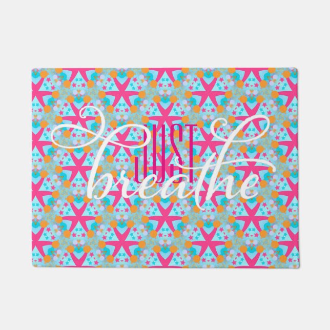Dont forget to Breath Reminder | Pink Blue Doormat (Front)