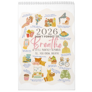 Don't Forget to Breathe I 2026 Self Care Calendar