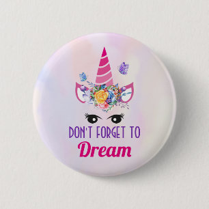 Don't Forget to Dream Cute Pink Unicorn Button
