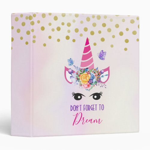 Dont Forget to Dream Pink Unicorn  Confetti 3 Ring Binder