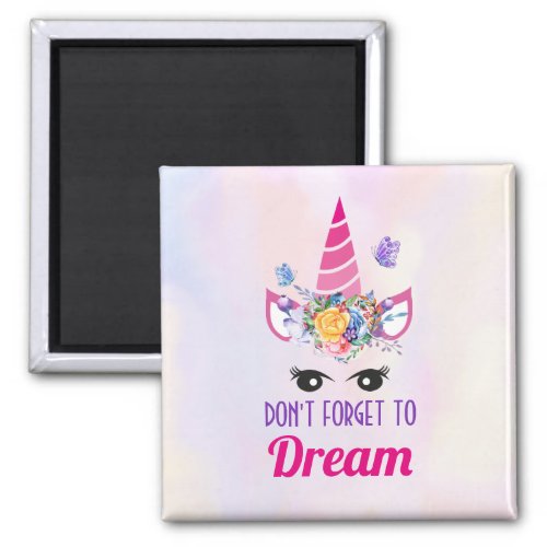 Dont Forget to Dream Pink Unicorn Magnet