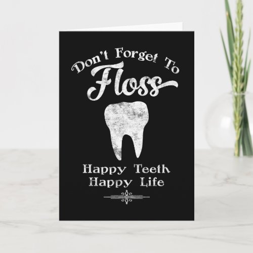 Dont Forget To Floss Chalkboard Card