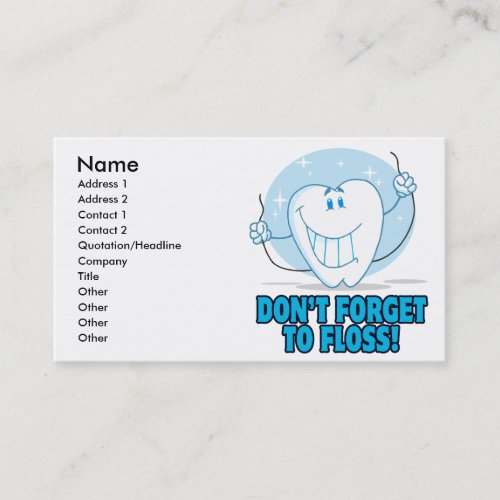 don't forget to floss flossing cartoon tooth business card