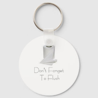 Don't Forget To Flush Keychain