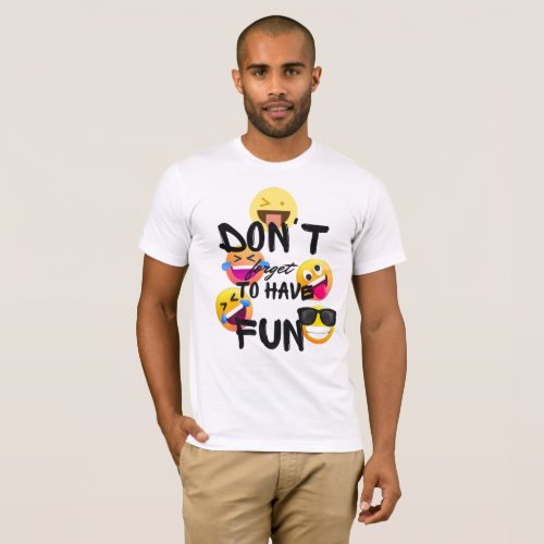 Dont forget to have fungraphic tee