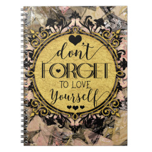 Don't Forget to Love Yourself Black Marble Swirl Notebook