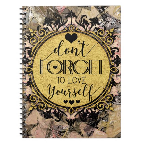 Dont Forget to Love Yourself Black Marble Swirl Notebook