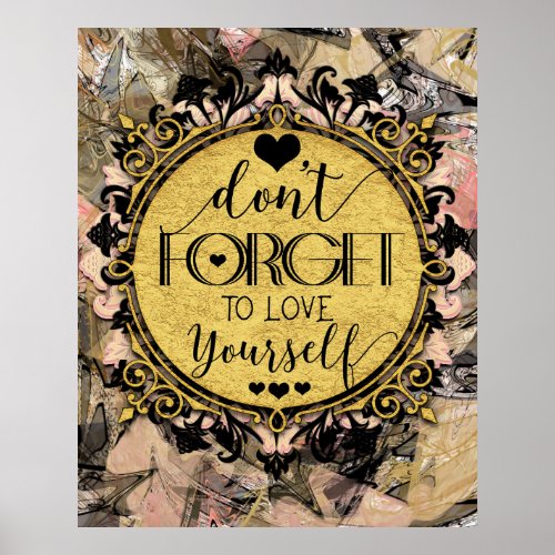 Dont Forget to Love Yourself Black Marble Swirl Poster
