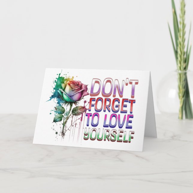 Don't Forget to Love Yourself Card (Front)