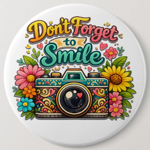 Don't Forget To Smile Button