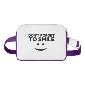 DON'T FORGET TO SMILE FANNY PACK