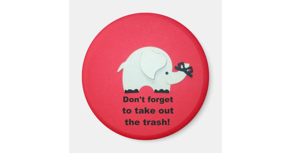 Don't to take out the trash