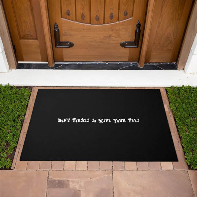 Don't Forget To Wipe Your Feet Doormat (Outdoor)