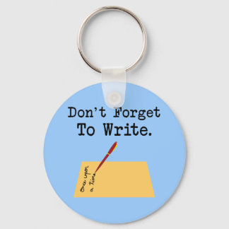 Don't Forget To Write Keychain