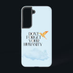 "Don't Forget Your Humanity – Elegant Gold Humming Samsung Galaxy S22 Case<br><div class="desc">Bring daily inspiration and elegance to your space with this powerful quote: “Don't Forget Your Humanity.” Featuring a sleek black serif font and a luxurious golden hummingbird, this design blends sophistication with meaning. Perfect for wall art, notebooks, mugs, t-shirts, and more — it’s a beautiful reminder to stay grounded and...</div>