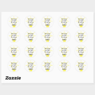 Don't Forget Your Light, Shine Sticker