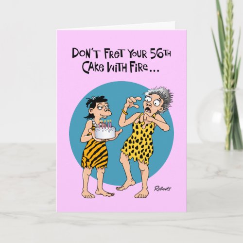 Dont Fret 56th Birthday Card