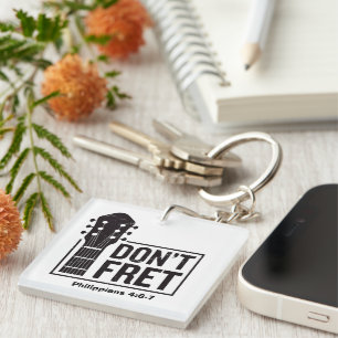 Don't fret (Philippians 4:6-7) Guitar  Keychain