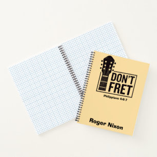 Don't fret (Philippians 4:6-7) Guitar personalized Notebook