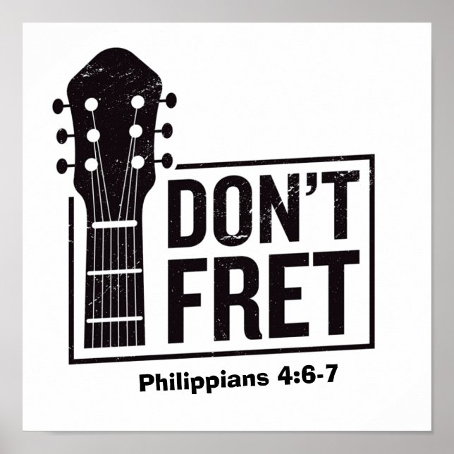 Don't fret (Philippians 4:6-7) Guitar  Poster (Front)